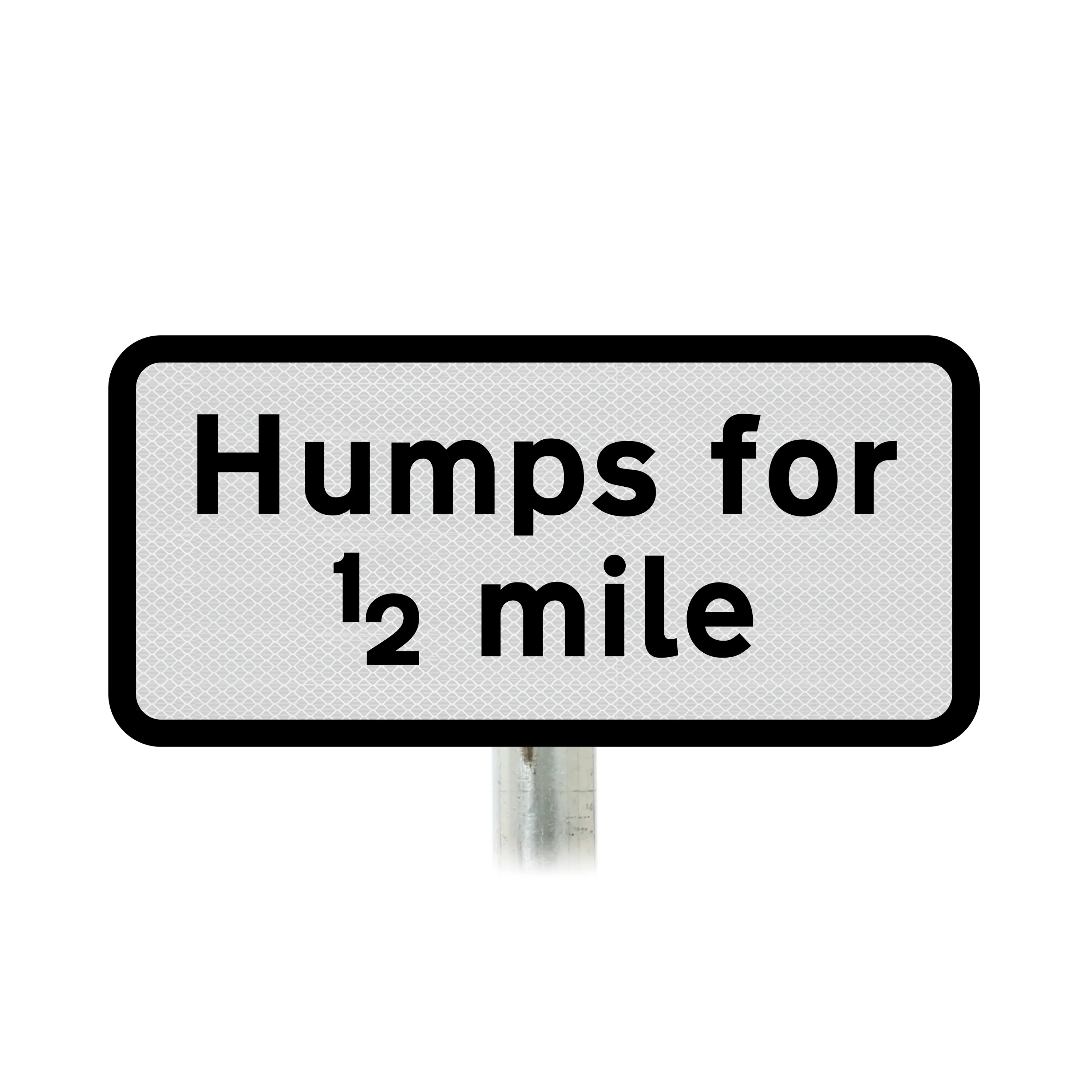 Humps for X miles' Supplementary Plate - Post Mount Dia. 557.2 R2/RA2 - 607x288mm